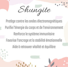 Charger l'image dans la galerie, Shungite
Protège contre les ondes électromagnétiques
Purifie l’énergie du corps et de l’environnement
Renforce le système immunitaire
Favorise l’ancrage et la stabilité émotionnelle
Aide à retrouver vitalité et équilibre
